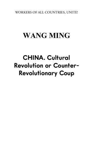 China. Cultural Revolution or Counter-Revolutionary Coup