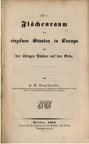 Der Flächenraum der einzelnen Staaten in Europa und der übrigen Staaten auf der Erde