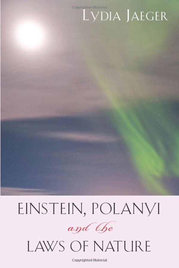 Einstein, Polanyi, and the Laws of Nature