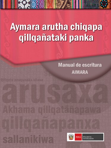 Aymara arutha chiqapa qillañataki panka / Manual de escritua aimara