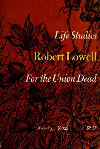 Life Studies and For the Union Dead