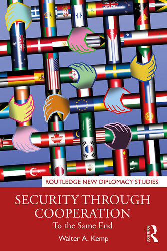 Security Through Cooperation: To the Same End