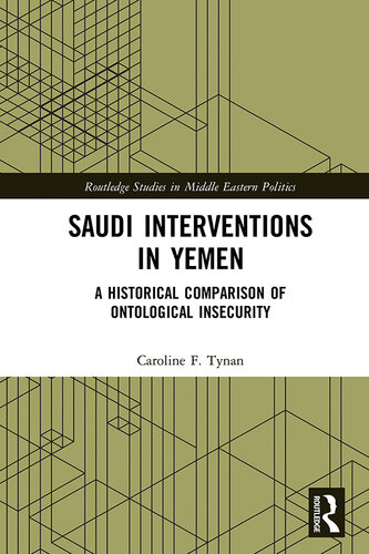 Saudi Interventions in Yemen: A Historical Comparison of Ontological Insecurity