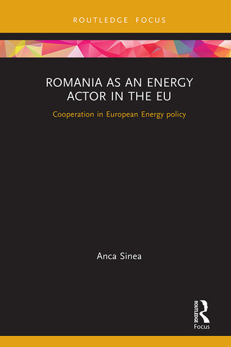 Romania as an Energy Actor in the Eu: Cooperation in European Energy Policy