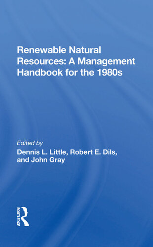 Renewable Natural Resources: a Management Handbook for the 1980s