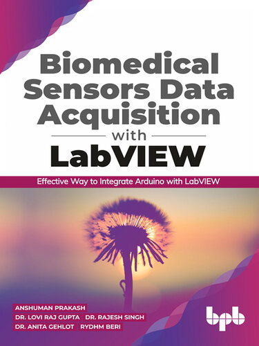 Biomedical Sensors Data Acquisition with LabVIEW: Effective Way to Integrate Arduino with LabVIEW