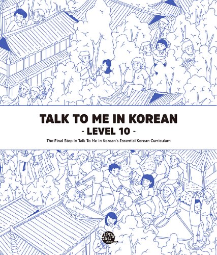 Talk to Me in Korean: Level 10