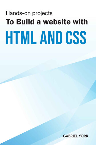 Hands-On Projects To Build A Website With HTML And CSS