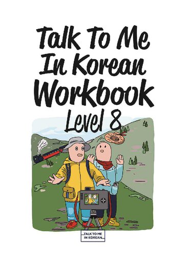 Talk to Me In Korean Workbook Level 8