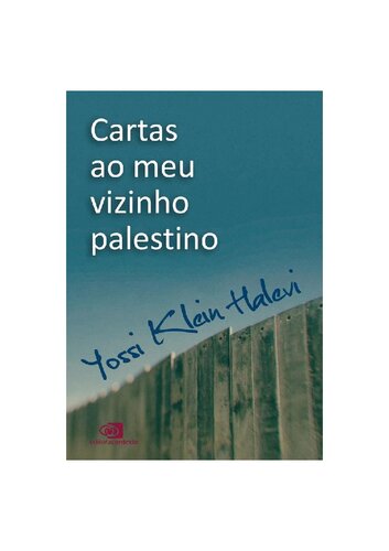 Cartas ao meu vizinho palestino