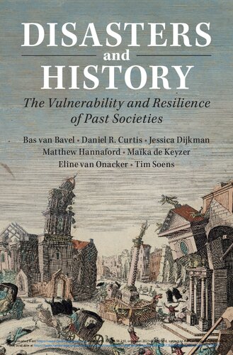 Disasters and History. The Vulnerability and Resilience of Past Societies