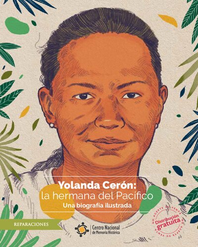 Yolanda Cerón: la hermana del Pacífico. Una biografía ilustrada