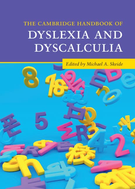 The Cambridge Handbook of Dyslexia and Dyscalculia