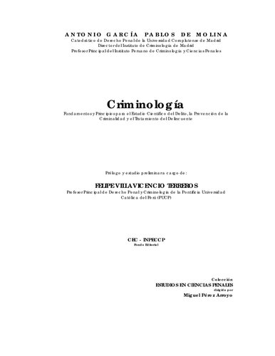 Criminología: Fundamentos y Principios para el Estudio Científico del Delito, la Prevención de la Criminalidad y el Tratamiento del Delincuente