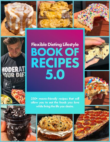 Flexible Dieting Lifestyle BOOK OF RECIPES 5.0