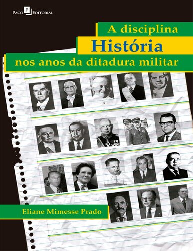 A Disciplina História Nos Anos Da Ditadura Militar