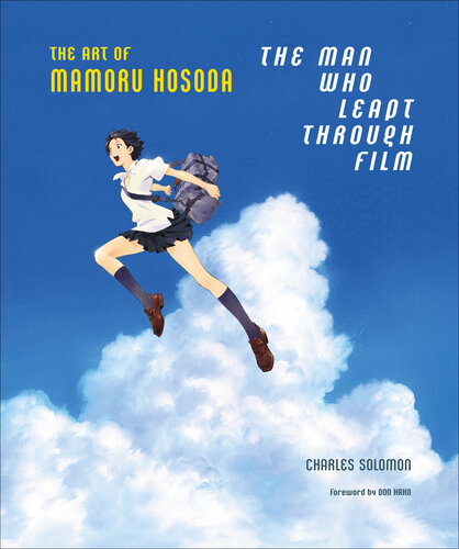 The Man Who Leapt Through Film: The Art of Mamoru Hosoda