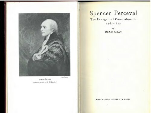 Spencer Percival: The Evangelical Prime Minister 1762-1812