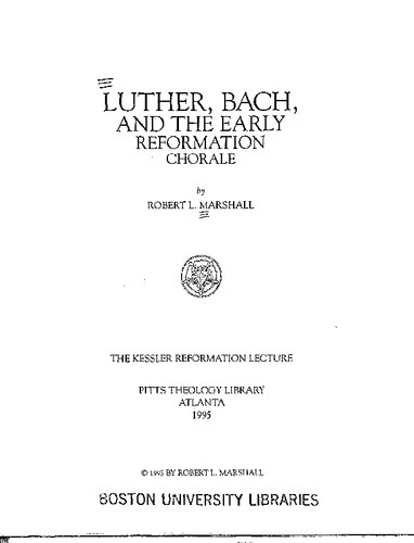 Luther, Bach, and the Early Reformation Chorale