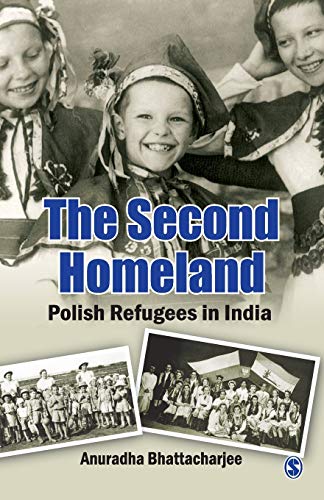 The Second Homeland: Polish Refugees in India