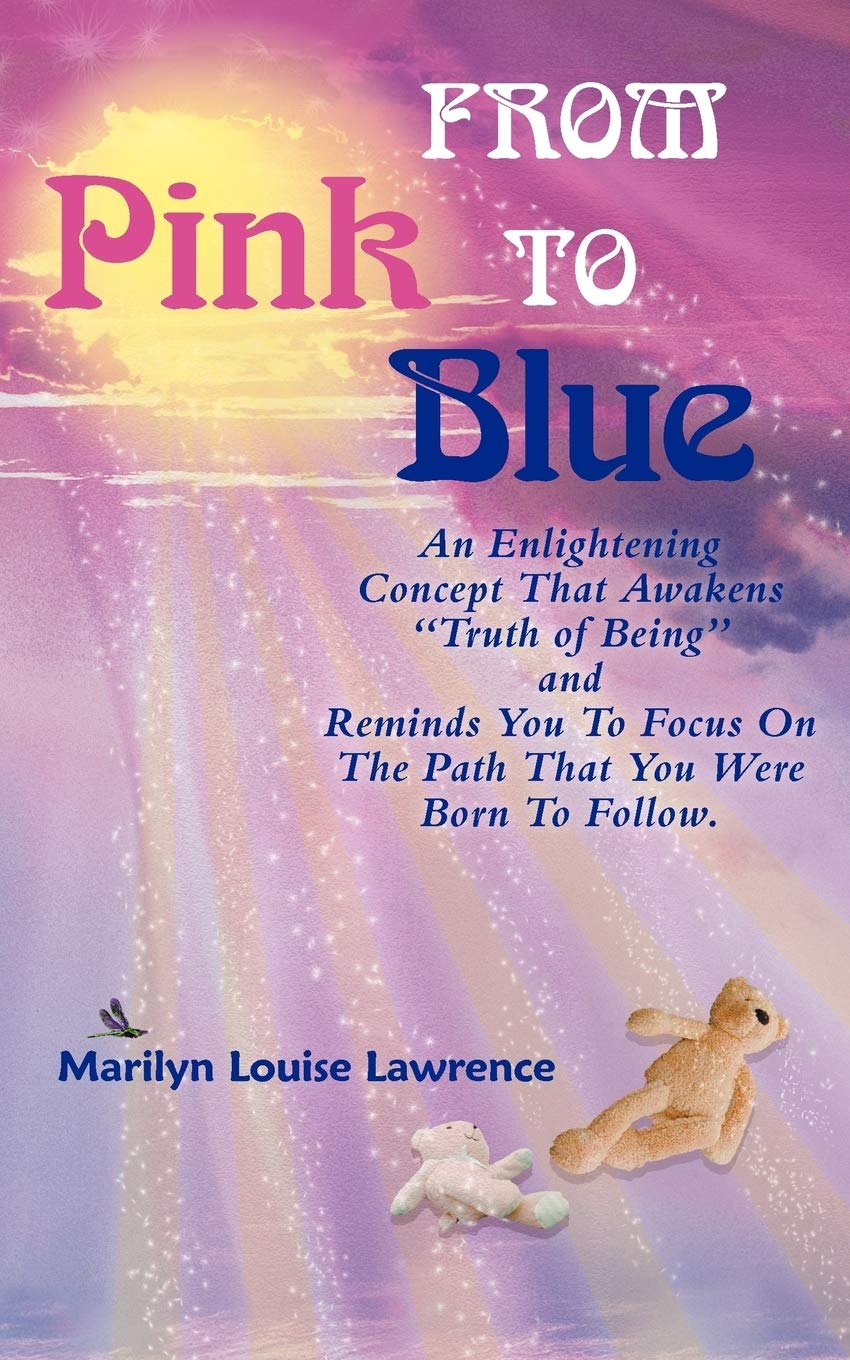 From Pink To Blue: An Enlightening Concept That Awakens "Truth Of Being" And Reminds You To Focus On The Path That You Were Born To Follow.