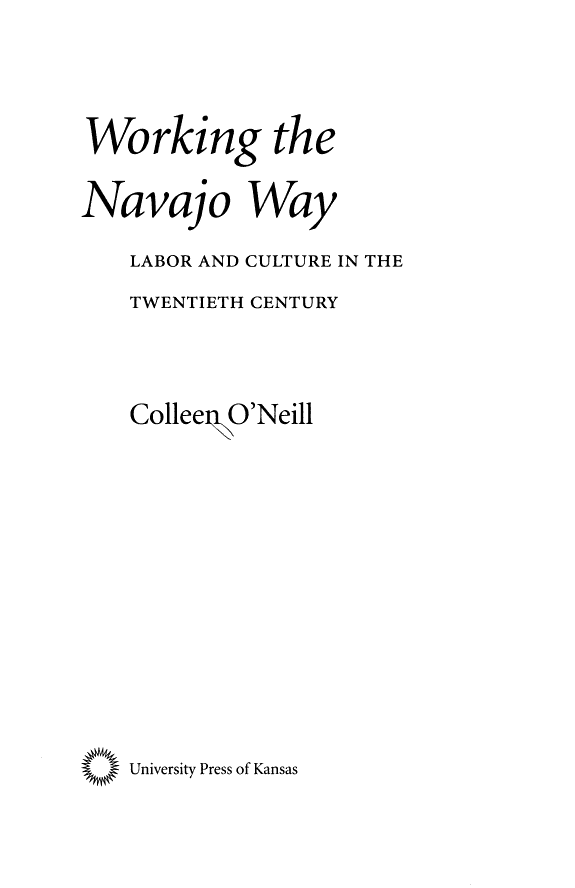 Working the Navajo Way: Labor and Culture in the Twentieth Century