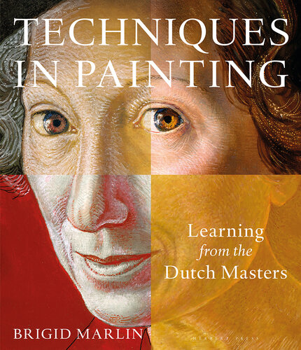 Techniques in Painting: Learning from the Dutch Masters