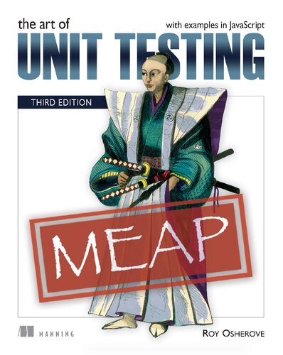 The Art of Unit Testing with examples in JavaScript Third Edition Version 7