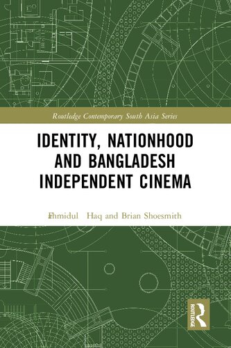 Identity, Nationhood and Bangladesh Independent Cinema