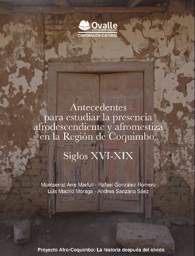 Antecedentes para estudiar la presencia afrodescendiente y afromestiza en la región de Coquimbo. Siglos XVI-XIX