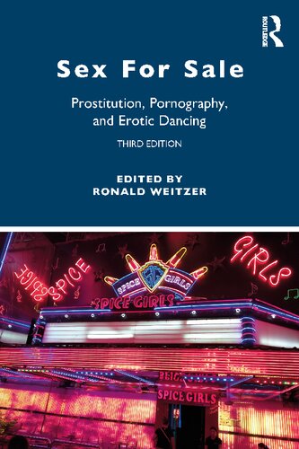 Sex for Sale: Prostitution, Pornography, and Erotic Dancing