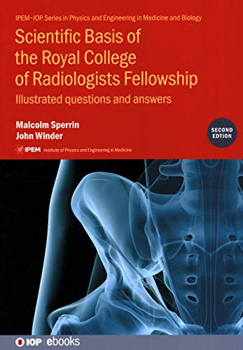 Scientific Basis of the Royal College of Radiologists Fellowship: Illustrated Questions and Answers