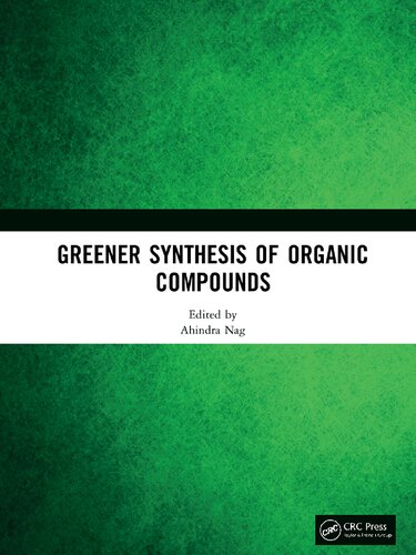 Greener Synthesis of Organic Compounds