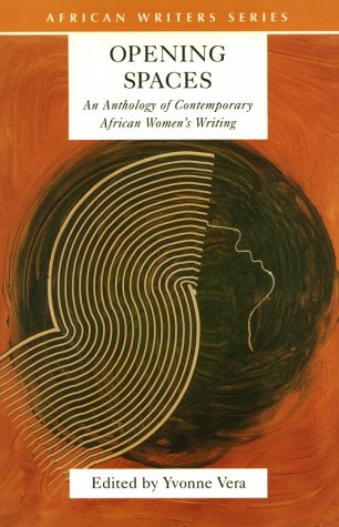 Opening Spaces: Contemporary African Women Writing