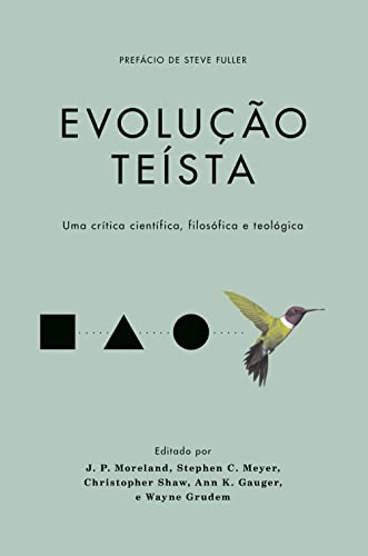 Evolução teísta: Uma crítica científica, filosófica e teológica