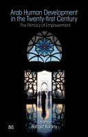 Arab Human Development in the Twenty-first Century: The Primacy of Empowerment