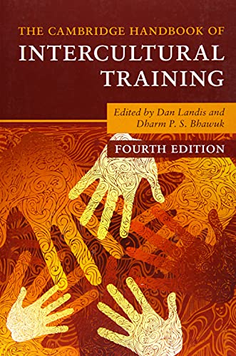 The Cambridge Handbook of Intercultural Training (Cambridge Handbooks in Psychology)