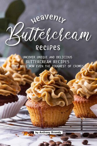 Heavenly Buttercream Recipes