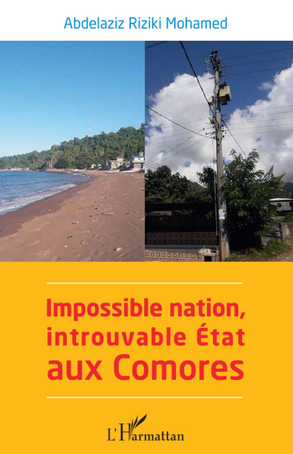 Impossible nation, introuvable État aux Comores