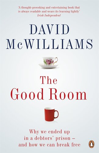 The Good Room: Why We Ended Up in a Debtors' Prison – and how We Can Break Free