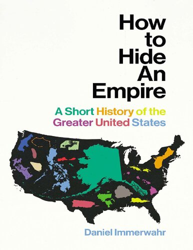 How to hide an empire a short history of the United States