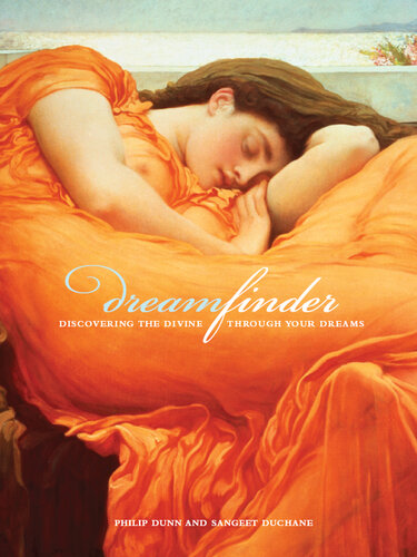 Dream Finder: Discovering the Divine Through Your Dreams