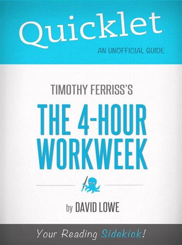 Quicklet on The 4-Hour Work Week by Tim Ferriss