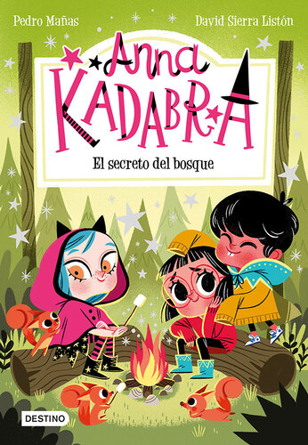 Anna Kadabra 7. El secreto del bosque