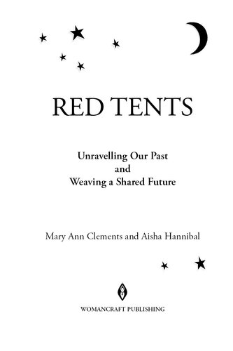 Red Tents: Unravelling our Past and Weaving a Shared Future