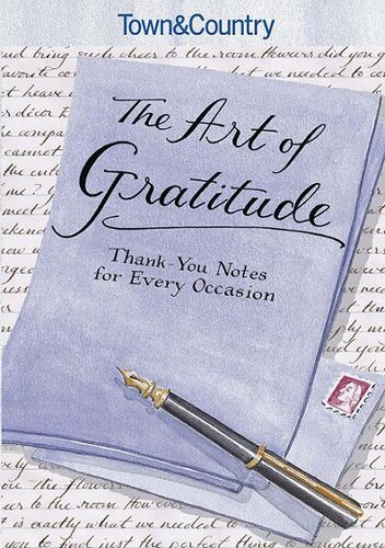 Town & Country The Art of Gratitude: Thank-You Notes for Every Occasion