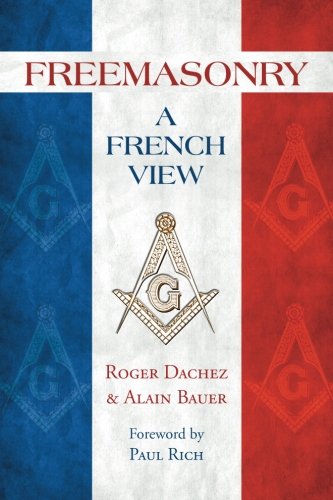 Freemasonry: A French View