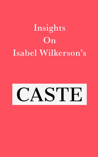 Insights on Isabel Wilkerson's Caste