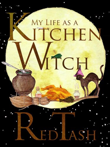 My Life as a Kitchen Witch