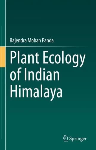 Plant Ecology of Indian Himalaya